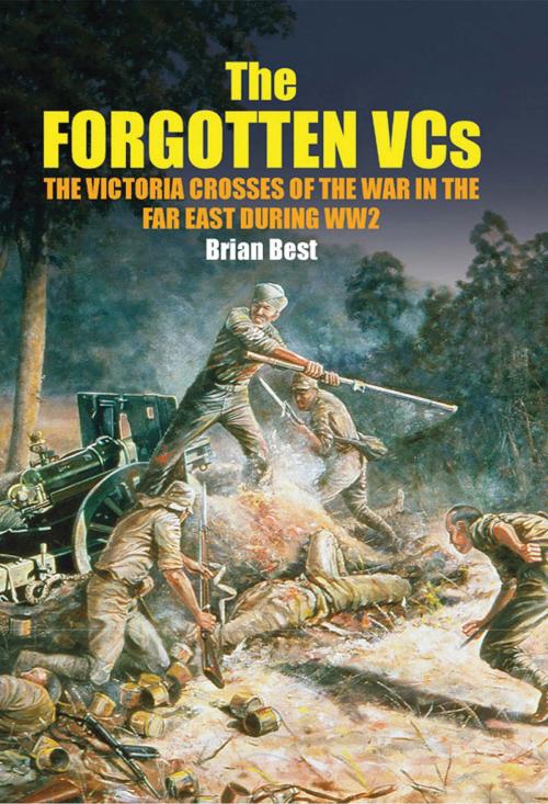 Cover of the book The Forgotten VCs by Brian  Best, Frontline Books
