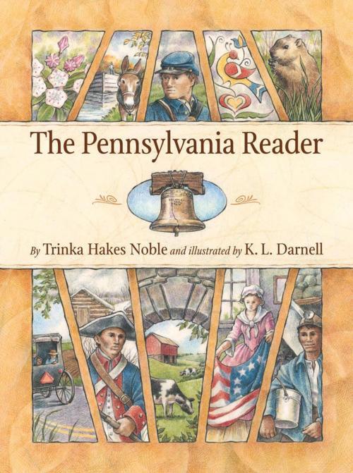 Cover of the book The Pennsylvania Reader by Trinka Hakes Noble, Sleeping Bear Press