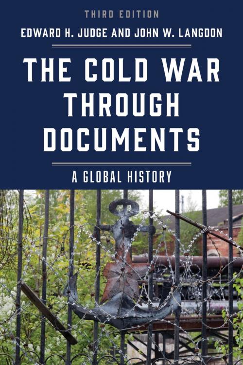 Cover of the book The Cold War through Documents by , Rowman & Littlefield Publishers