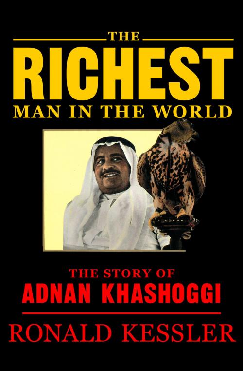Cover of the book The Richest Man in the World by Ronald Kessler, Grand Central Publishing