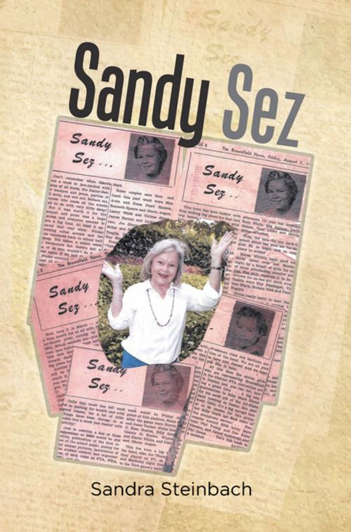 Cover of the book Sandy Sez by Sandra Steinbach, Xlibris US