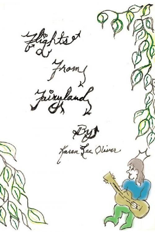 Cover of the book Flights from Fairyland by Karen Lee Oliver, Xlibris US