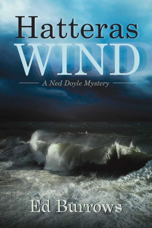 Cover of the book Hatteras Wind by Ed Burrows, BookBaby