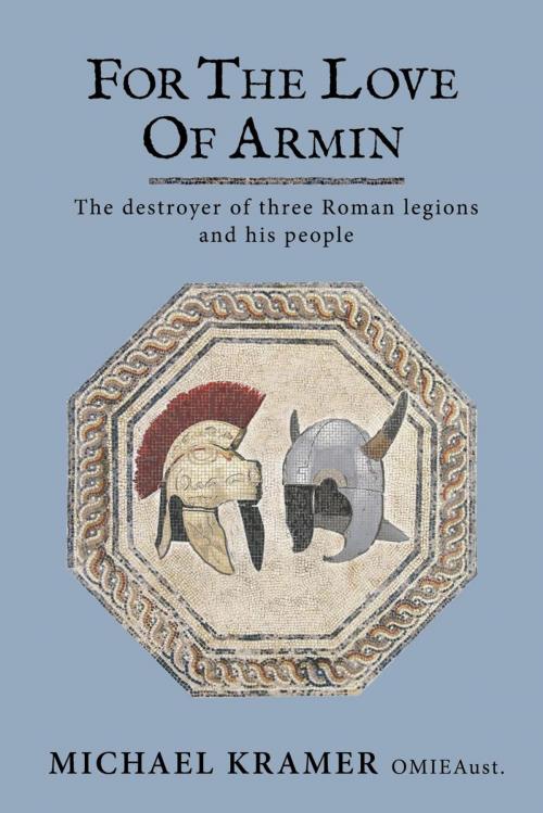 Cover of the book For the Love of Armin by Michael Kramer, Michael Kramer