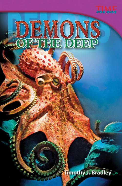 Cover of the book Demons of the Deep by Timothy J. Bradley, Teacher Created Materials