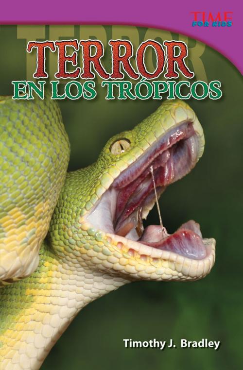 Cover of the book Terror en los trópicos by Timothy J. Bradley, Teacher Created Materials