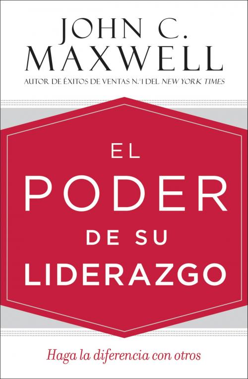 Cover of the book El poder de su liderazgo by John C. Maxwell, Center Street