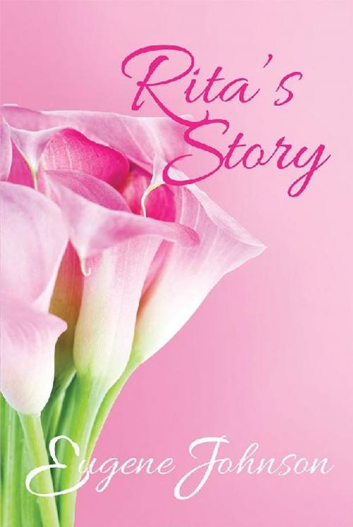 Cover of the book Rita’S Story by Eugene Johnson, AuthorHouse