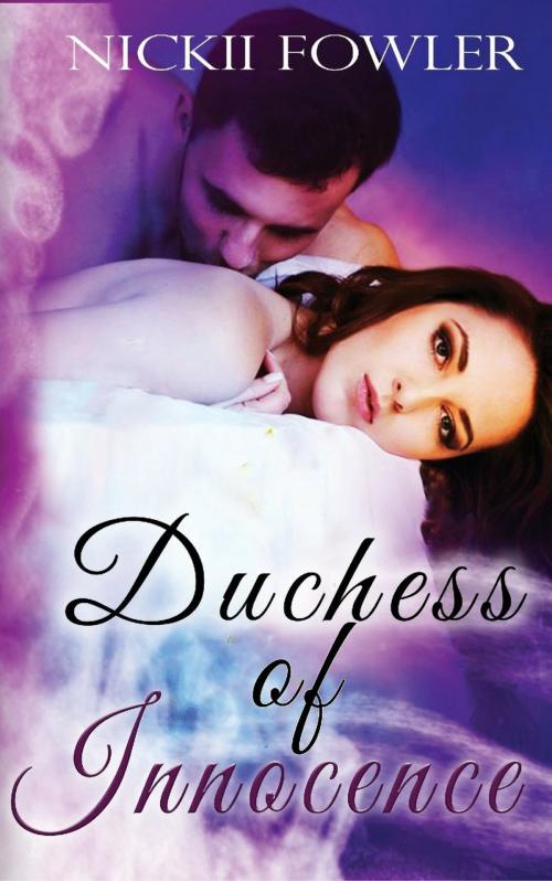 Cover of the book Duchess of Innocence by Nickii Fowler, Nickii Fowler