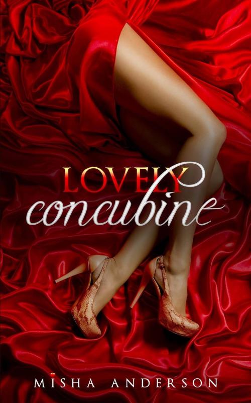 Cover of the book Lovely Concubine by Misha Anderson, Michele Viviane de Souza Silva