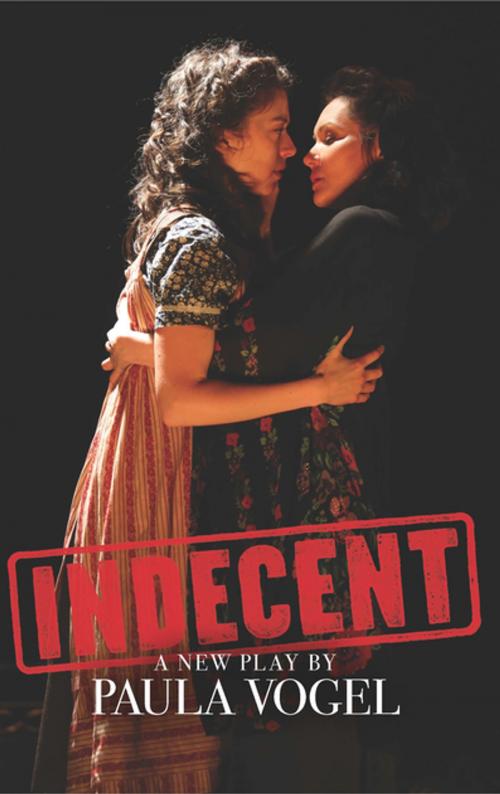 Cover of the book Indecent (TCG Edition) by Paula Vogel, Theatre Communications Group