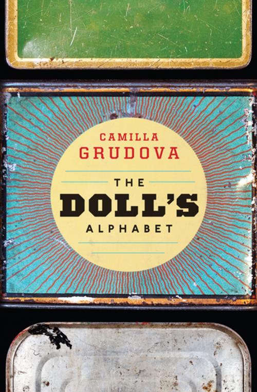 Cover of the book The Doll's Alphabet by Camilla Grudova, Coffee House Press