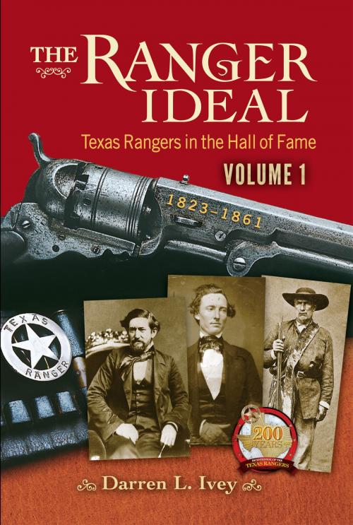 Cover of the book The Ranger Ideal Volume 1 by Darren L. Ivey, University of North Texas Press