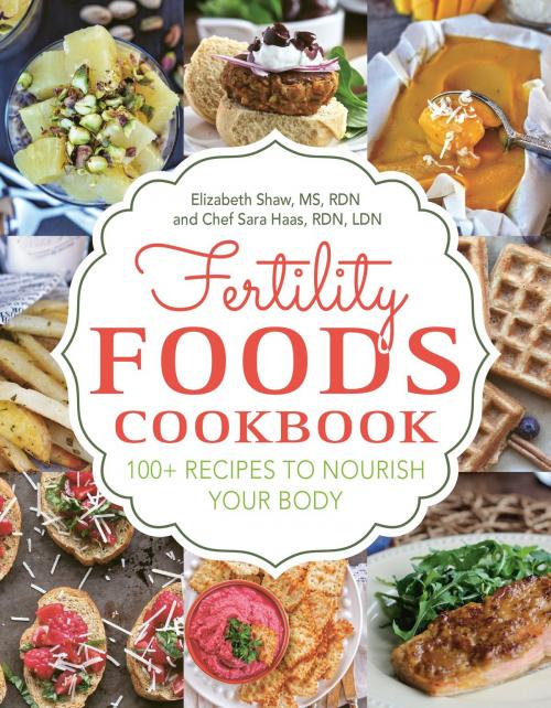 Cover of the book Fertility Foods by Elizabeth Shaw, Sara Haas, Hatherleigh Press