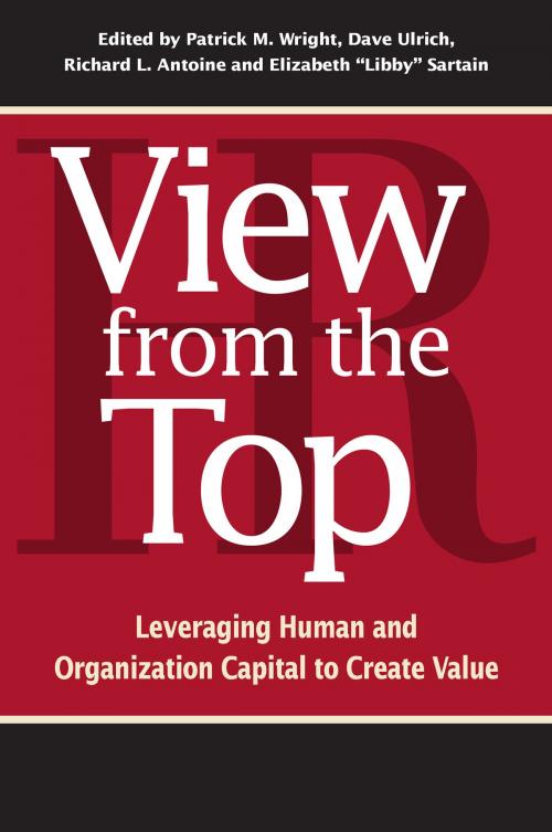 Cover of the book View from the Top by Various, Patrick Wright, Society For Human Resource Management