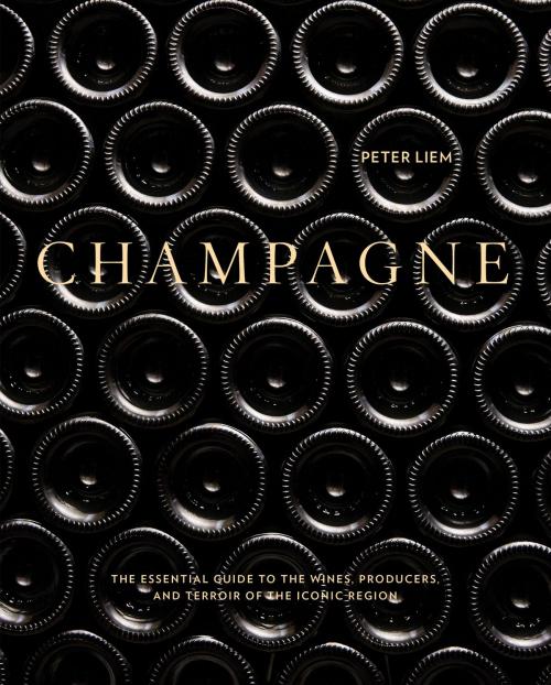 Cover of the book Champagne by Peter Liem, Potter/Ten Speed/Harmony/Rodale