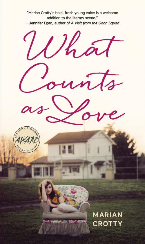 Cover of the book What Counts as Love by Marian Crotty, University of Iowa Press