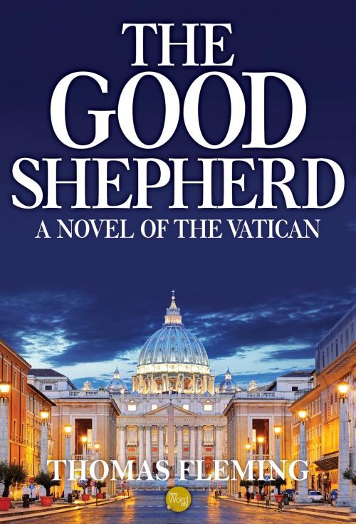 Cover of the book The Good Shepherd by Thomas Fleming, New Word City, Inc.