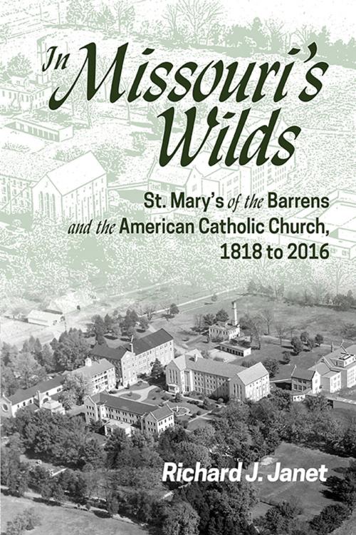 Cover of the book In Missouri’s Wilds by Richard J. Janet, Truman State University Press