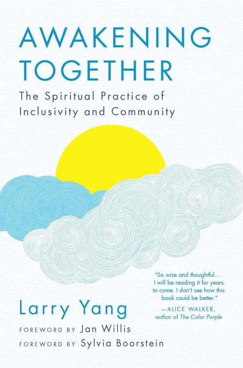 Cover of the book Awakening Together by Larry Yang, Wisdom Publications
