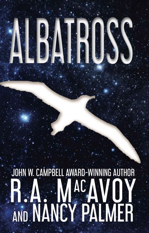 Cover of the book Albatross by R. A. MacAvoy, Nancy L. Palmer, WordFire Press