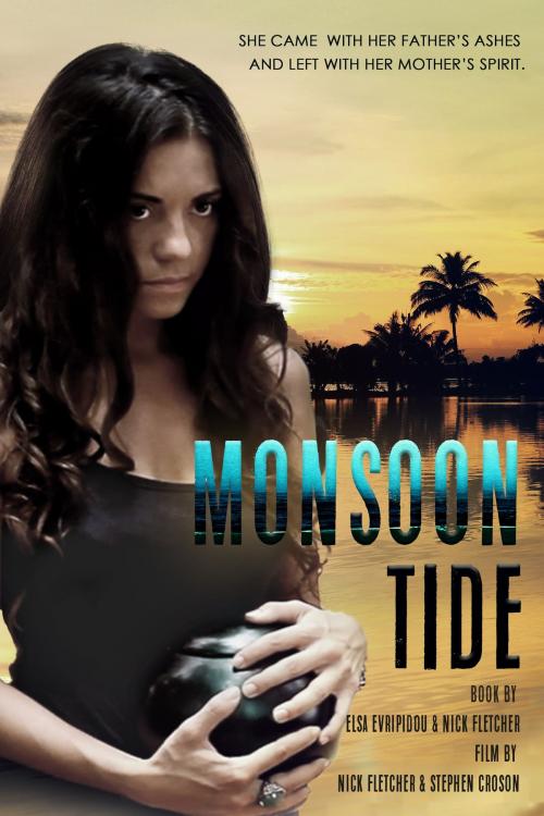 Cover of the book Monsoon Tide by Elsa Maria Evripidou, Nick Fletcher, Gatekeeper Press