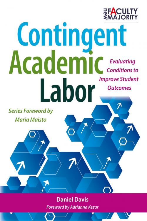 Cover of the book Contingent Academic Labor by Daniel B. Davis, Stylus Publishing