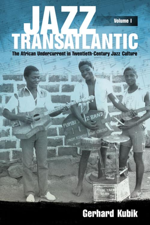 Cover of the book Jazz Transatlantic, Volume I by Gerhard Kubik, University Press of Mississippi
