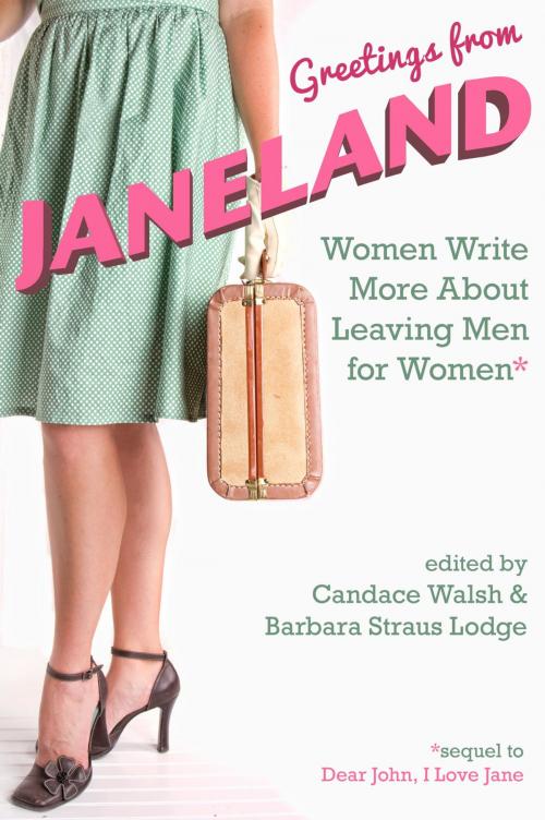 Cover of the book Greetings From Janeland by , Cleis Press