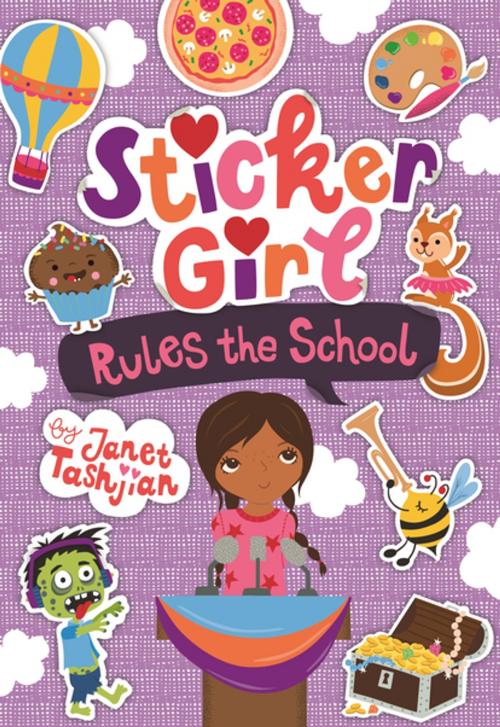 Cover of the book Sticker Girl Rules the School by Janet Tashjian, Henry Holt and Co. (BYR)