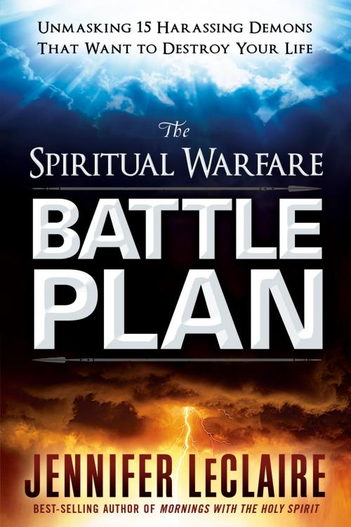 Cover of the book The Spiritual Warfare Battle Plan by Jennifer LeClaire, Charisma House