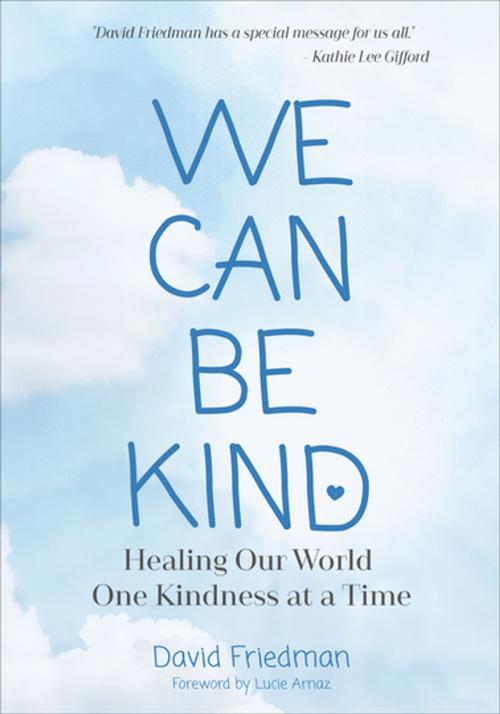 Cover of the book We Can Be Kind by David Friedman, Mango Media