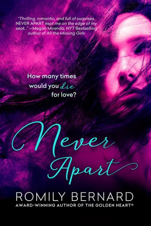 Cover of the book Never Apart by Romily Bernard, Entangled Publishing, LLC