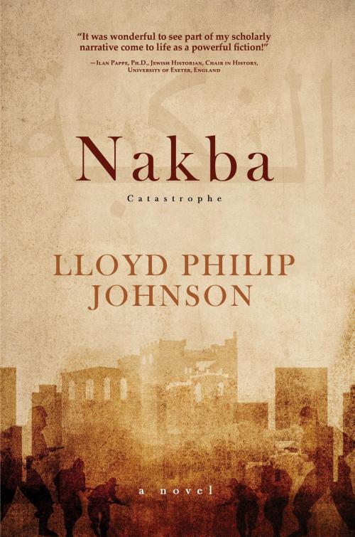 Cover of the book Nakba by Lloyd Philip Johnson, Koehler Books