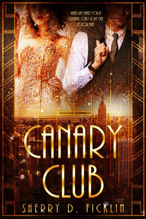 Cover of the book The Canary Club by Sherry D. Ficklin, Clean Teen Publishing, Inc.