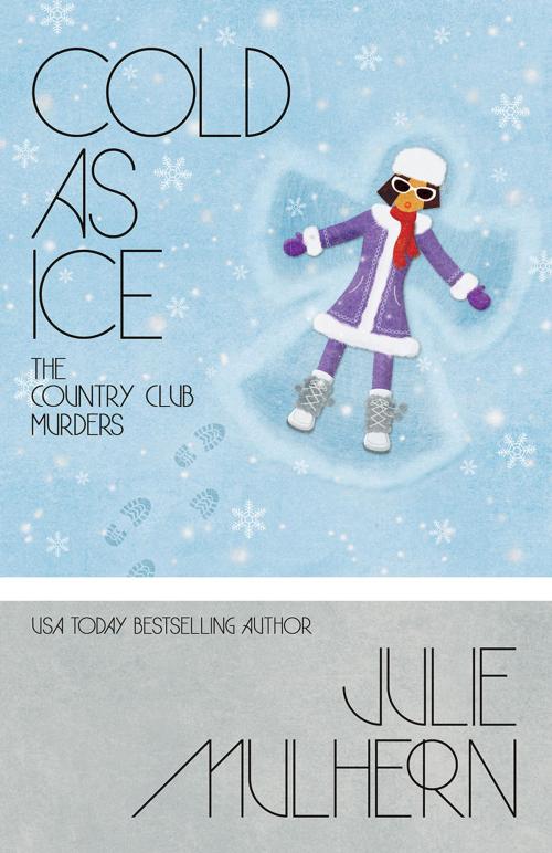 Cover of the book Cold As Ice by Julie Mulhern, Henery Press
