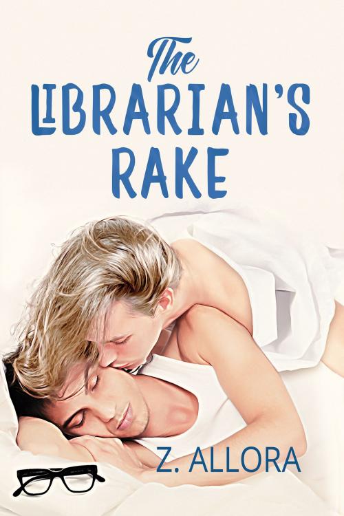 Cover of the book The Librarian's Rake by Z. Allora, Dreamspinner Press