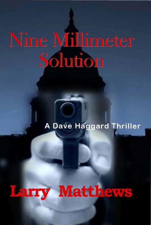 Cover of the book Nine Millimeter Solution by Larry Matthews, A-Argus Better Book Publishers