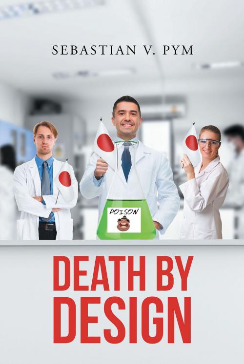 Cover of the book Death By Design by Sebastian V. Pym, Page Publishing, Inc.