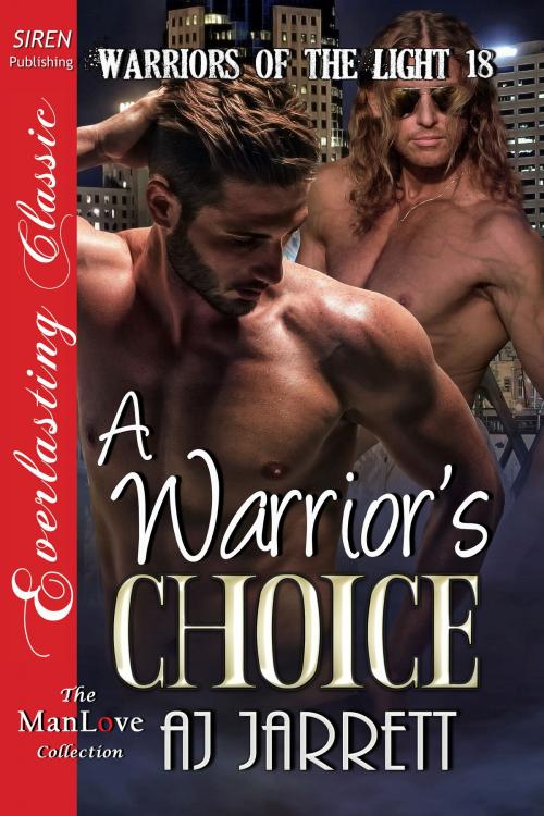 Cover of the book A Warrior's Choice by AJ Jarrett, Siren-BookStrand