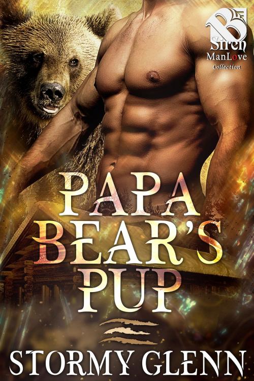 Cover of the book Papa Bear's Pup by Stormy Glenn, Siren-BookStrand