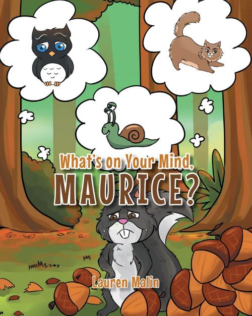 Cover of the book What's on Your Mind, Maurice? by Lauren Malin, Page Publishing, Inc.