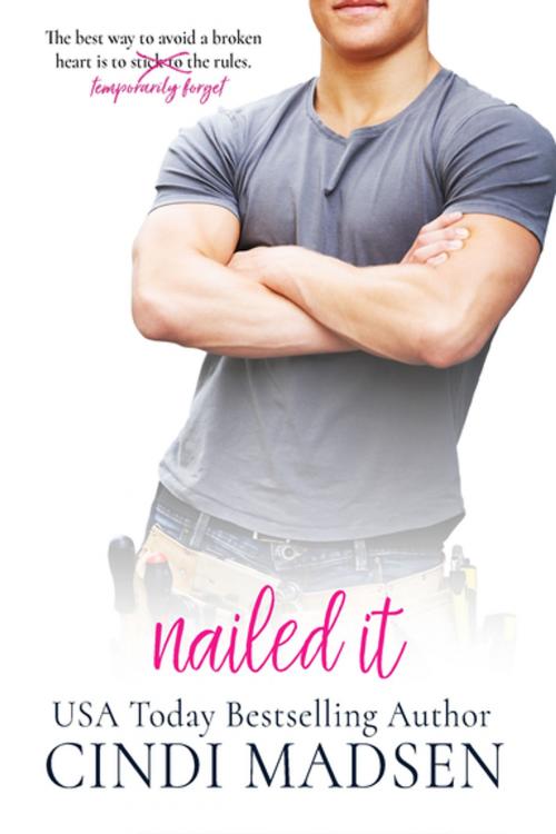 Cover of the book Nailed It by Cindi Madsen, Entangled Publishing, LLC
