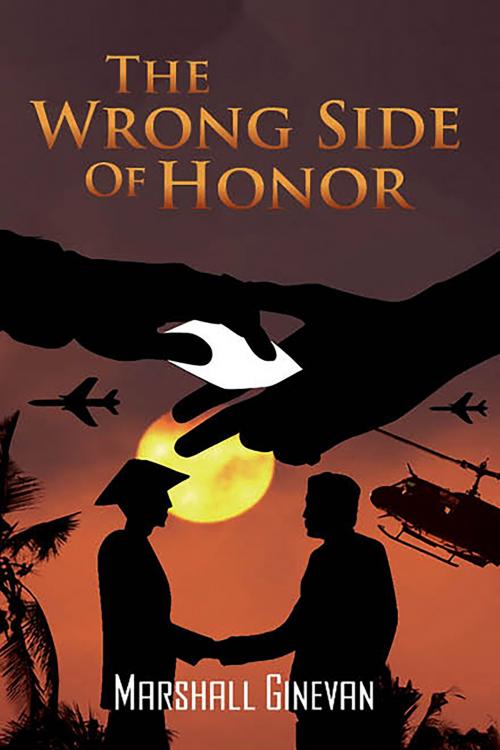 Cover of the book The Wrong Side of Honor by Marshall Ginevan, BookVenture Publishing LLC