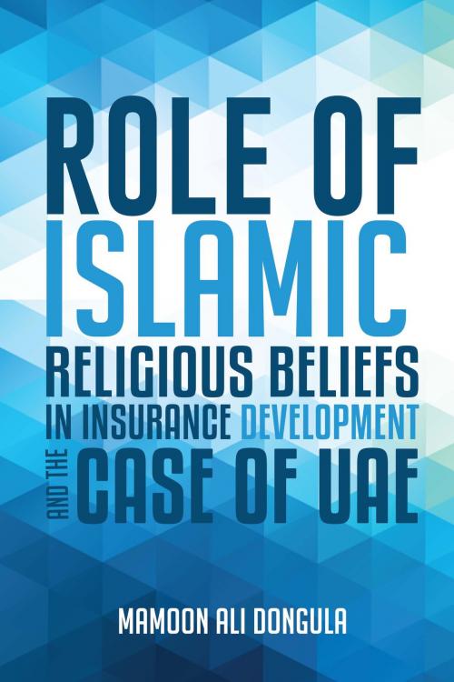 Cover of the book Role of Islamic Religious Beliefs by Mamoon Ali Dongula, BookVenture Publishing LLC