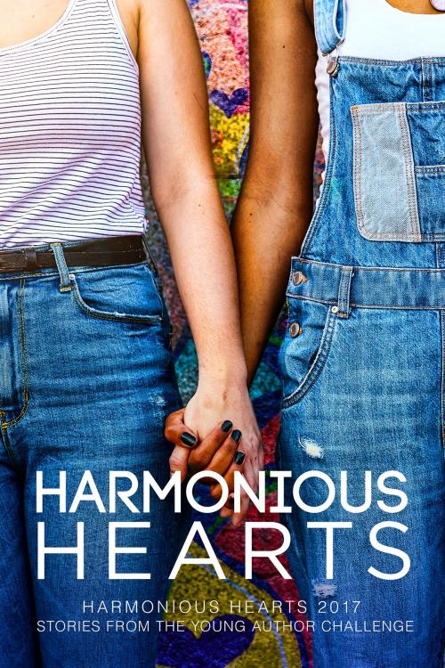 Cover of the book Harmonious Hearts 2017 - Stories from the Young Author Challenge by Olivia Anne Gennaro, Kat Blake, Frisk Gillespie, Claire Hekkala, Arbour Ames, Morgan Goolsby, Amy Carothers, Mattye Johnson, K.A. Maldonado, Sengtdavanh Kinnavong, Joey Scully, Lia Shepherd, Elliot Joyce, Malcolm Shearrion, Giulia Maggio-Tremblay, Dreamspinner Press