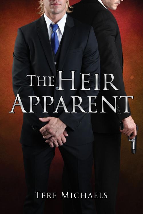 Cover of the book The Heir Apparent by Tere Michaels, Dreamspinner Press