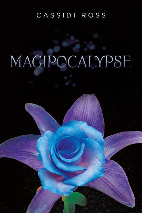 Cover of the book Magipocalypse by Cassidi Ross, Page Publishing, Inc.