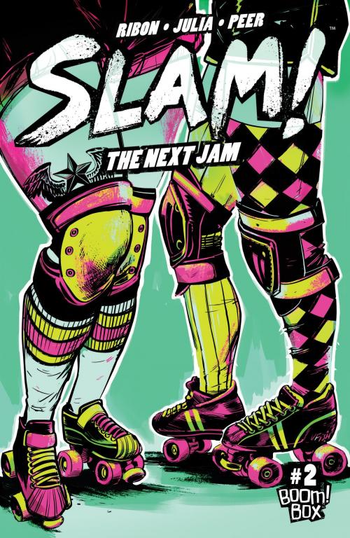 Cover of the book SLAM! The Next Jam #2 by Pamela Ribon, Brittany Peer, BOOM! Box