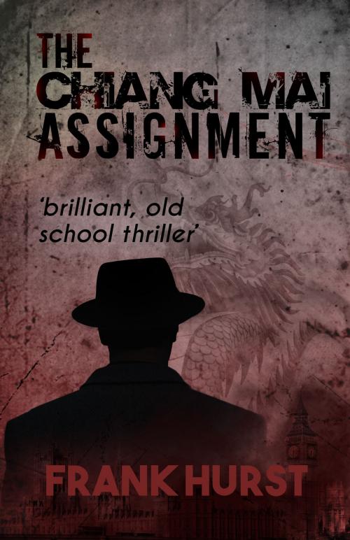 Cover of the book The Chiang Mai Assignment by Frank Hurst, booksmango